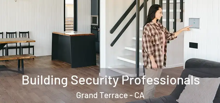  Building Security Professionals Grand Terrace - CA