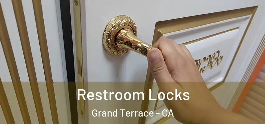  Restroom Locks Grand Terrace - CA